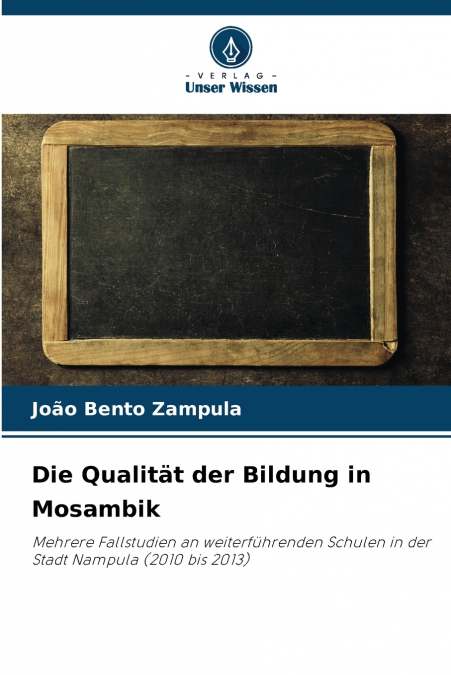 Die Qualität der Bildung in Mosambik