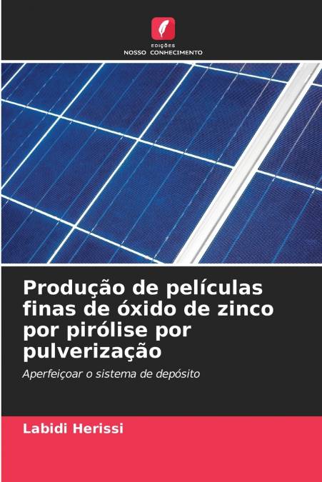 Produção de películas finas de óxido de zinco por pirólise por pulverização