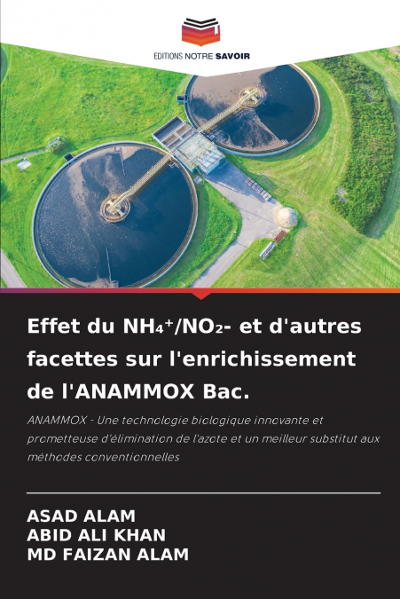 Effet du NH₄⁺/NO₂- et d’autres facettes sur l’enrichissement de l’ANAMMOX Bac.