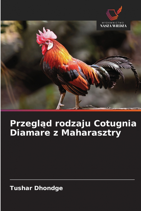 Przegląd rodzaju Cotugnia Diamare z Maharasztry