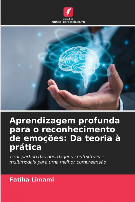 Aprendizagem profunda para o reconhecimento de emoções