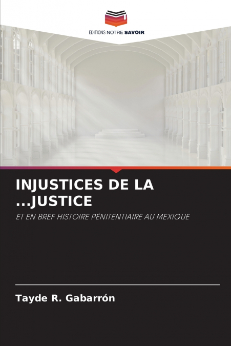 INJUSTICES DE LA ...JUSTICE