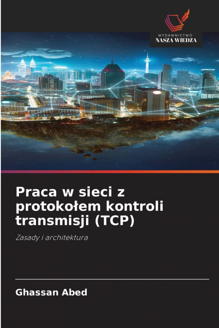 Praca w sieci z protokołem kontroli transmisji (TCP)