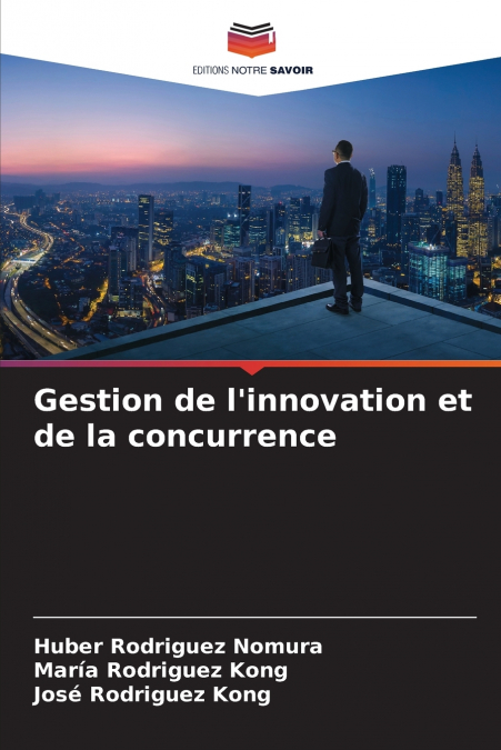 Gestion de l’innovation et de la concurrence