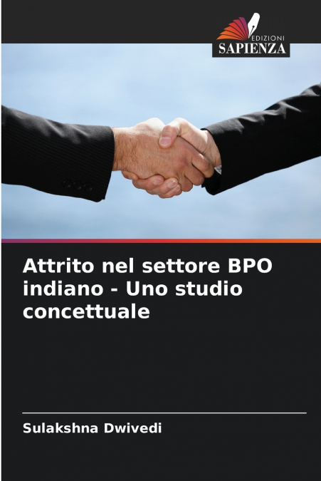 Attrito nel settore BPO indiano - Uno studio concettuale