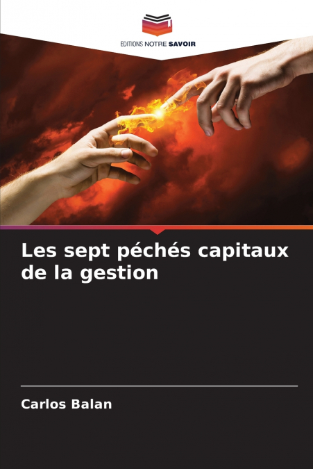 Les sept péchés capitaux de la gestion