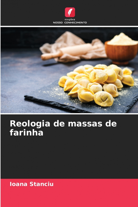 Reologia de massas de farinha