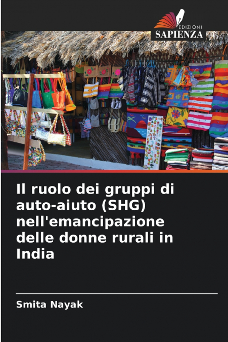 Il ruolo dei gruppi di auto-aiuto (SHG) nell’emancipazione delle donne rurali in India