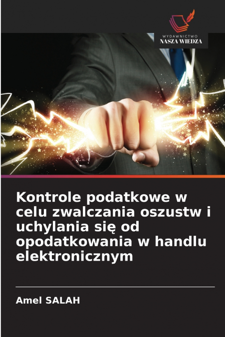 Kontrole podatkowe w celu zwalczania oszustw i uchylania się od opodatkowania w handlu elektronicznym