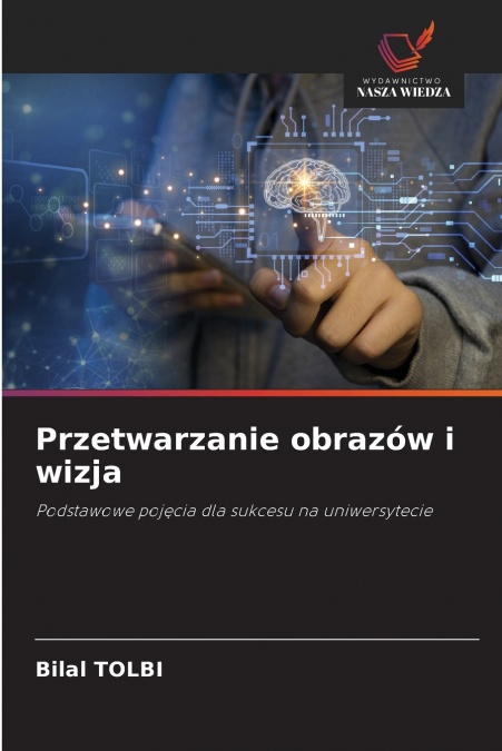 Przetwarzanie obrazów i wizja