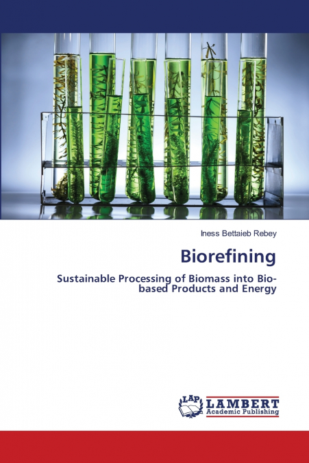 Biorefining