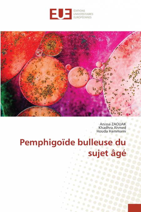 Pemphigoïde bulleuse du sujet âgé