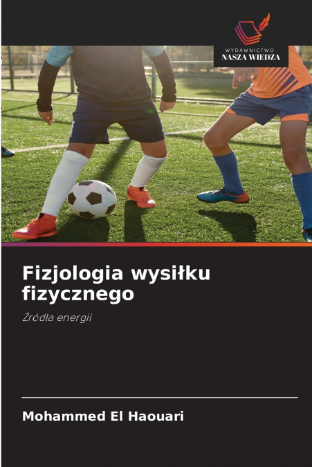Fizjologia wysiłku fizycznego