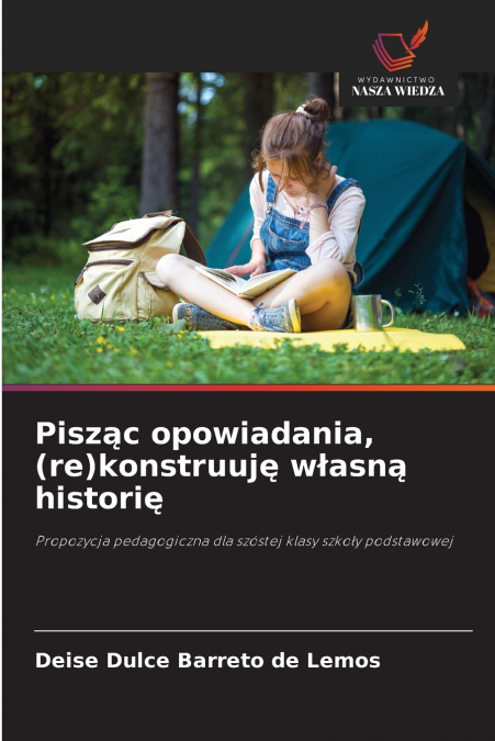 Pisząc opowiadania, (re)konstruuję własną historię