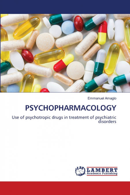 PSYCHOPHARMACOLOGY