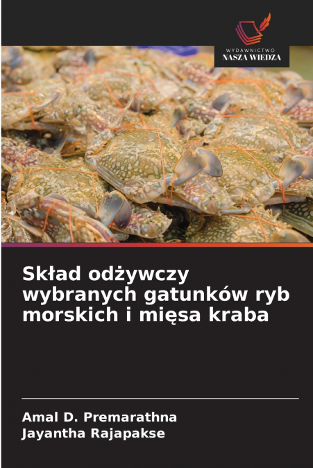 Skład odżywczy wybranych gatunków ryb morskich i mięsa kraba