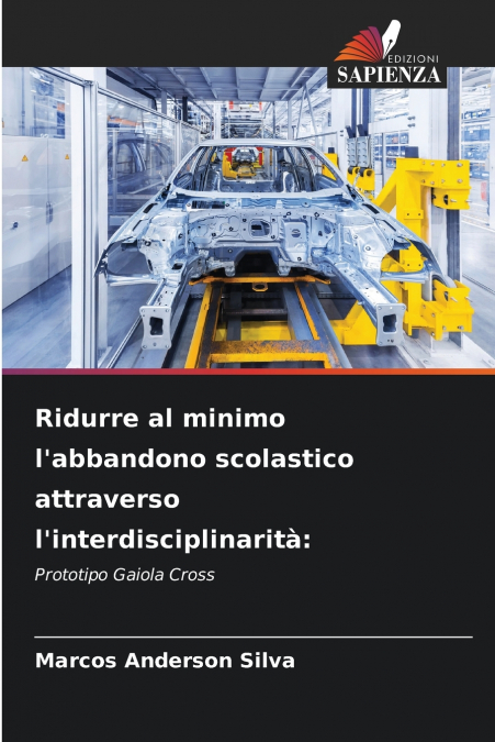 Ridurre al minimo l’abbandono scolastico attraverso l’interdisciplinarità