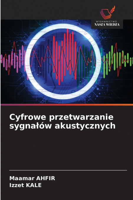Cyfrowe przetwarzanie sygnałów akustycznych