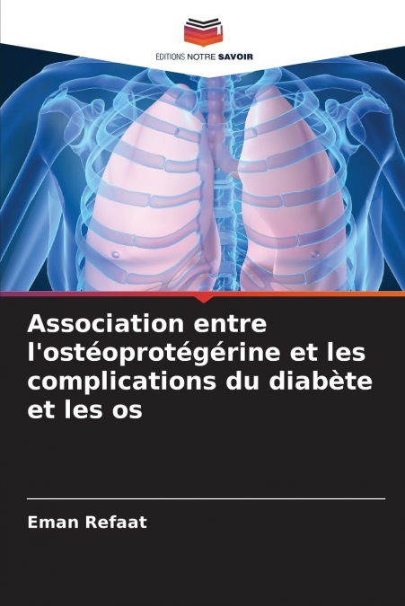 Association entre l’ostéoprotégérine et les complications du diabète et les os