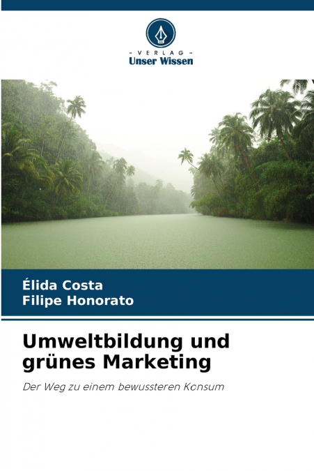 Umweltbildung und grünes Marketing