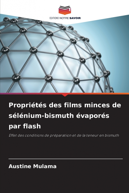 Propriétés des films minces de sélénium-bismuth évaporés par flash