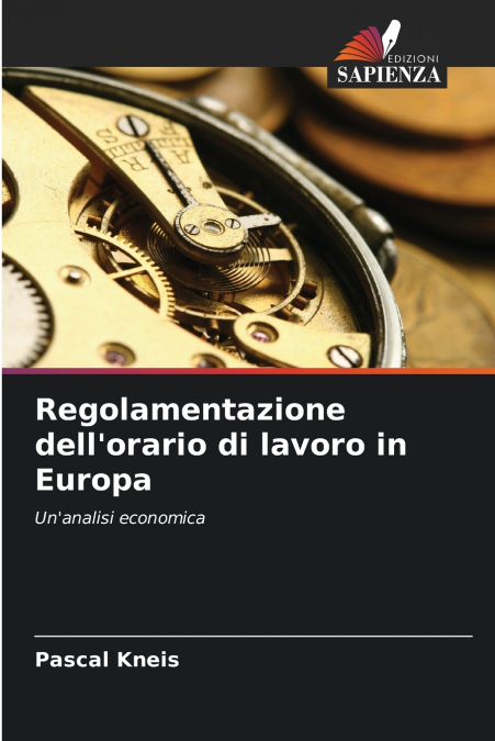 Regolamentazione dell’orario di lavoro in Europa