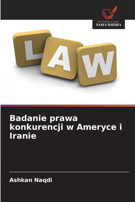 Badanie prawa konkurencji w Ameryce i Iranie