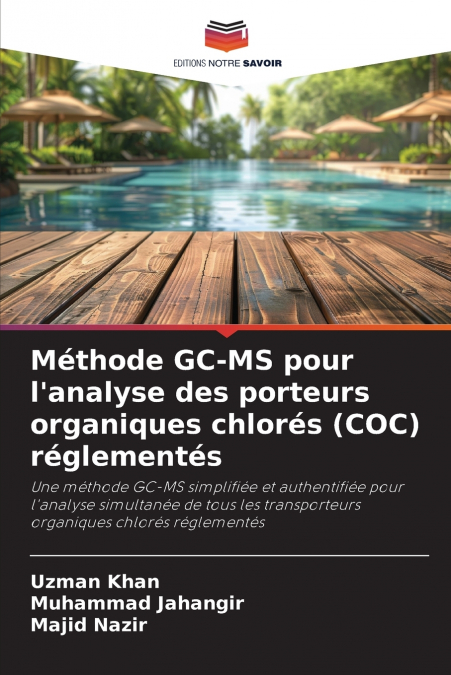 Méthode GC-MS pour l’analyse des porteurs organiques chlorés (COC) réglementés