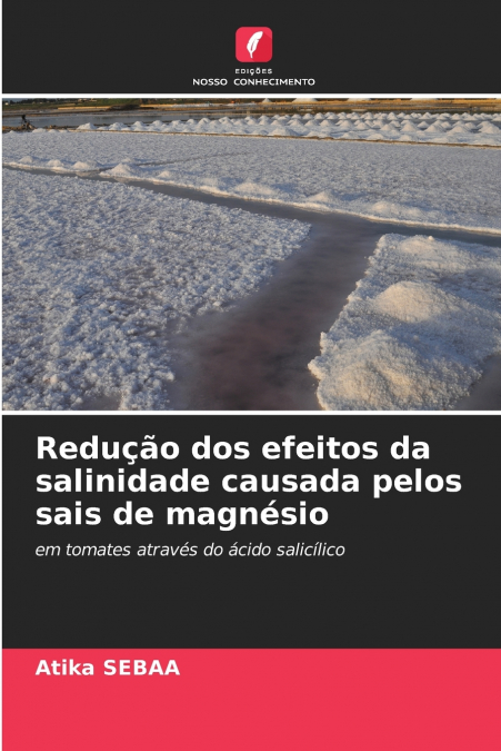 Redução dos efeitos da salinidade causada pelos sais de magnésio