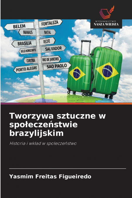 Tworzywa sztuczne w społeczeństwie brazylijskim