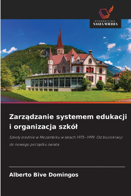 Zarządzanie systemem edukacji i organizacja szkół