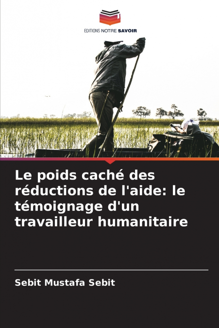 Le poids caché des réductions de l’aide