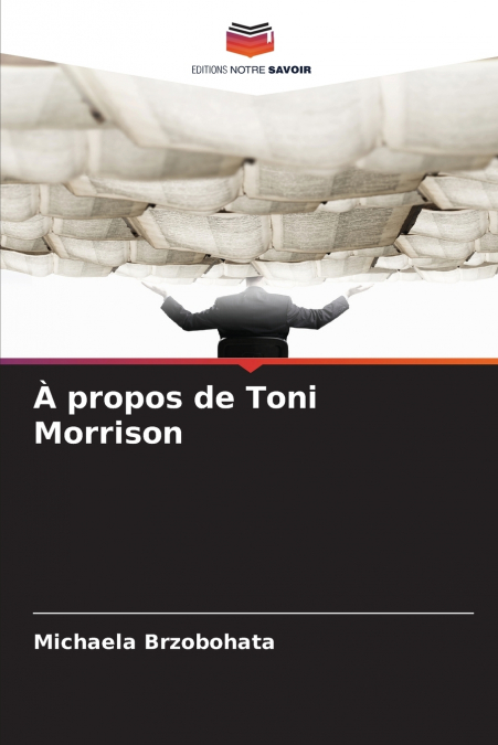 À propos de Toni Morrison