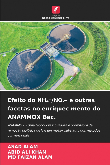 Efeito do NH₄⁺/NO₂- e outras facetas no enriquecimento do ANAMMOX Bac.