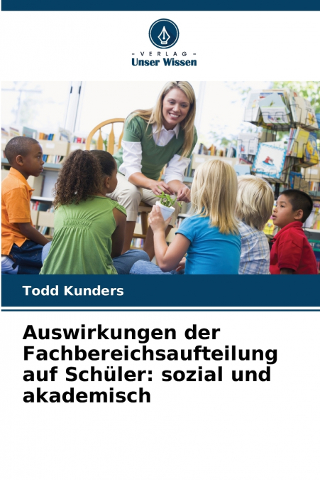 Auswirkungen der Fachbereichsaufteilung auf Schüler