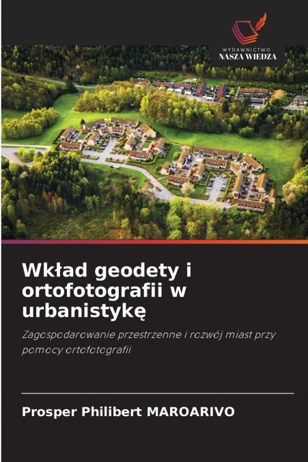 Wkład geodety i ortofotografii w urbanistykę