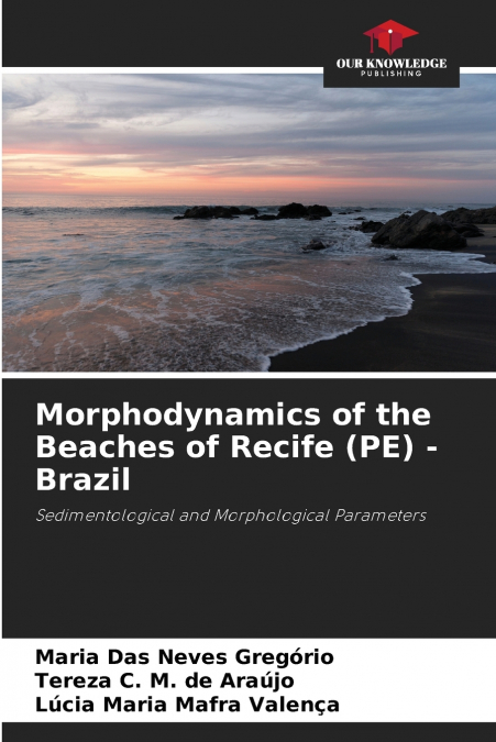 Morphodynamics of the Beaches of Recife (PE) - Brazil