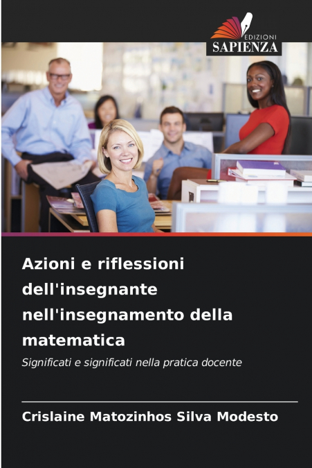 Azioni e riflessioni dell’insegnante nell’insegnamento della matematica