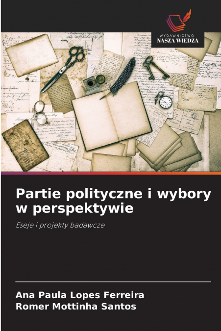 Partie polityczne i wybory w perspektywie