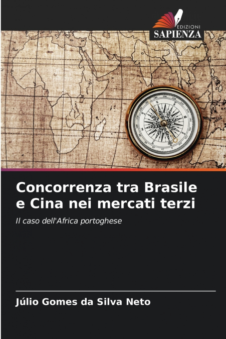 Concorrenza tra Brasile e Cina nei mercati terzi