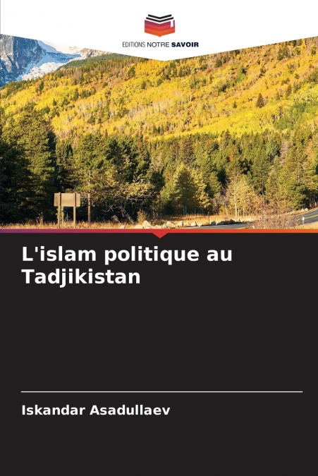 L’islam politique au Tadjikistan