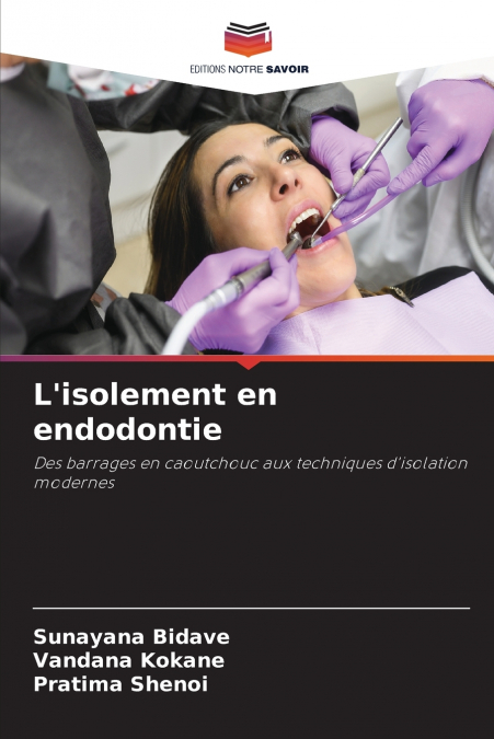 L’isolement en endodontie