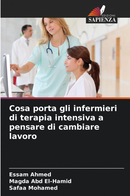 Cosa porta gli infermieri di terapia intensiva a pensare di cambiare lavoro