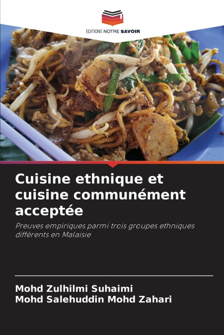 Cuisine ethnique et cuisine communément acceptée
