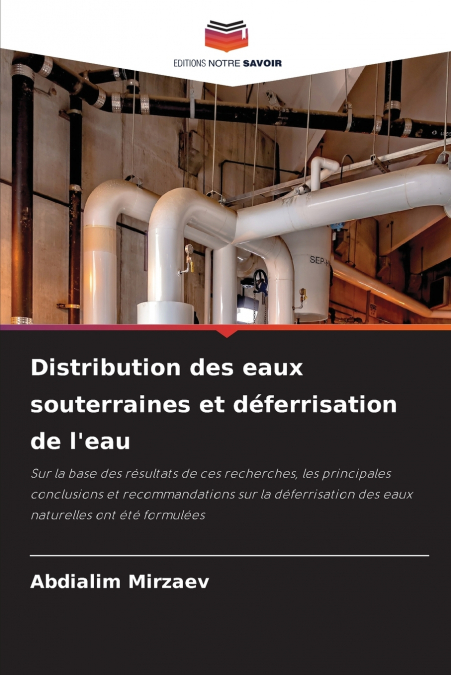 Distribution des eaux souterraines et déferrisation de l’eau