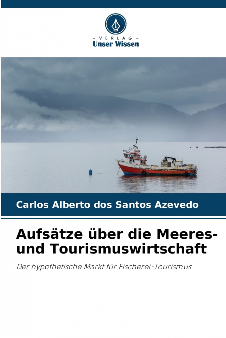 Aufsätze über die Meeres- und Tourismuswirtschaft