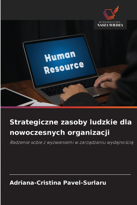 Strategiczne zasoby ludzkie dla nowoczesnych organizacji
