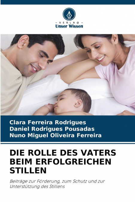DIE ROLLE DES VATERS BEIM ERFOLGREICHEN STILLEN