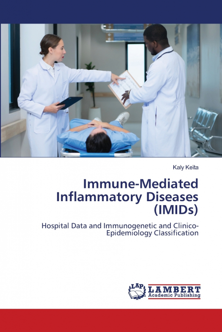 Immune-Mediated Inflammatory Diseases (IMIDs)