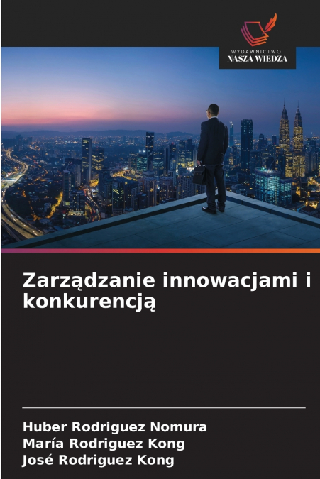 Zarządzanie innowacjami i konkurencją